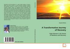 Buchcover von A Transformative Journey of Recovery
