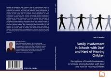 Capa do livro de Family Involvement in Schools with Deaf and Hard of
Hearing Children 