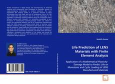 Couverture de Life Prediction of LENS Materials with Finite
Element Analysis