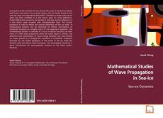 Mathematical Studies of Wave Propagation in Sea-ice的封面