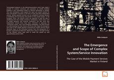 Buchcover von The Emergence and Scope of Complex System/Service
Innovation