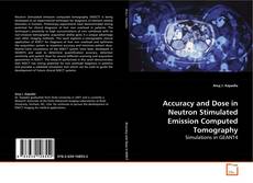 Accuracy and Dose in Neutron Stimulated Emission
Computed Tomography kitap kapağı