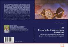 Обложка Die Deckungsbeitragsrechnung im Handel