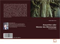 Copertina di Kreuzritter oder Meister des Minnesangs