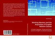 Capa do livro de Working Memory and the Acquisition of English
Relative Clauses 