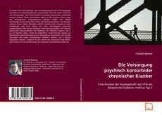 Capa do livro de Die Versorgung psychisch komorbider chronischer
Kranker 