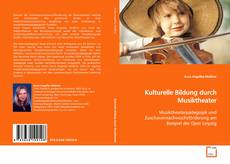 Copertina di Kulturelle Bildung durch Musiktheater