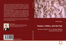 Passion, Politics, and the Past的封面