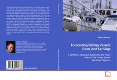 Copertina di Forecasting Fishing Vessels' Costs And Earnings