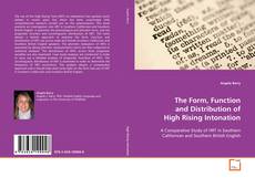 Buchcover von The Form, Function and Distribution of High Rising
Intonation