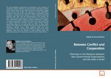 Borítókép a  Between Conflict and Cooperation - hoz