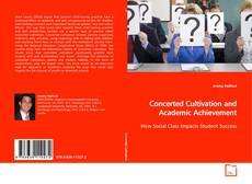 Portada del libro de Concerted Cultivation and Academic Achievement