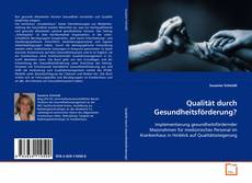 Capa do livro de Qualität durch Gesundheitsförderung? 