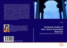Capa do livro de Intriguing Studies of New Cluster-Assembled Materials 