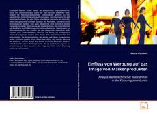 Borítókép a  Einfluss von Werbung auf das Image von
Markenprodukten - hoz
