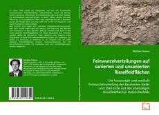 Copertina di Feinwurzelverteilungen auf sanierten und unsanierten
Rieselfeldflächen