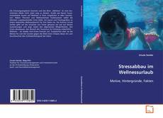 Borítókép a  Stressabbau im Wellnessurlaub - hoz