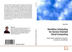 Buchcover von Workflow Scheduling for Service Oriented Cloud
Computing