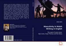 Couverture de Masculinity in Welsh Writing in English