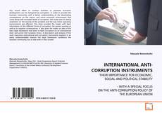 Copertina di INTERNATIONAL ANTI-CORRUPTION INSTRUMENTS