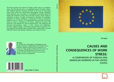 CAUSES AND CONSEQUENCES OF WORK STRESS: kitap kapağı