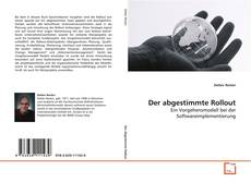 Buchcover von Der abgestimmte Rollout