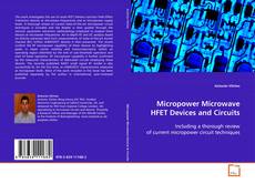 Copertina di Micropower Microwave HFET Devices and Circuits