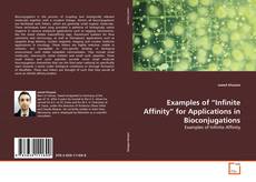 Copertina di Examples of “Infinite Affinity” for Applications in Bioconjugations