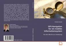 Bookcover of GPS-Navigation für ein mobiles
Informationssystem