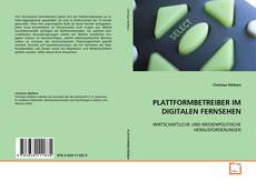 Couverture de PLATTFORMBETREIBER IM DIGITALEN FERNSEHEN