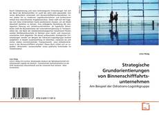 Strategische Grundorientierungen
von Binnenschifffahrts-
unternehmen kitap kapağı