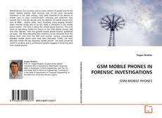 Обложка GSM MOBILE PHONES IN FORENSIC INVESTIGATIONS