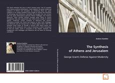 Capa do livro de The Synthesis of Athens and Jerusalem 