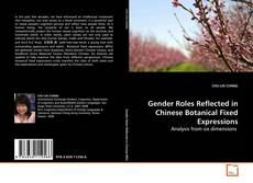 Couverture de Gender Roles Reflected in Chinese Botanical Fixed
Expressions