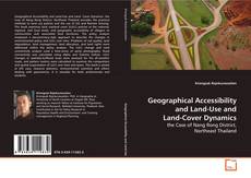 Copertina di Geographical Accessibility and Land-Use and Land-
Cover Dynamics