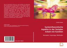 Buchcover von Systemtheoretische Aspekte in der Sozialen Arbeit
mit Familien