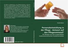 Buchcover von Personalentwicklung in der Pflege - Antwort auf den
Pflegenotstand?