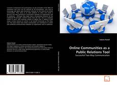 Capa do livro de Online Communities as a Public Relations Tool 