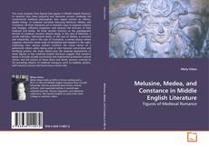 Buchcover von Melusine, Medea, and Constance in Middle
English Literature