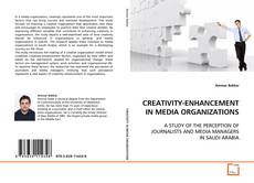 Capa do livro de CREATIVITY-ENHANCEMENT IN MEDIA ORGANIZATIONS 