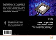 System Design using Current Mode Circuits kitap kapağı