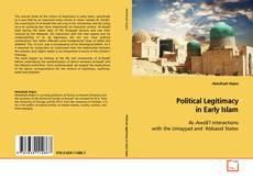 Couverture de Political Legitimacy in Early Islam