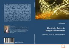 Couverture de Electricity Prices in Deregulated Markets