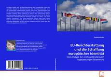 Couverture de EU-Berichterstattung und die Schaffung europäischer Identität