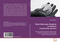 Buchcover von What Motivates Students to Perform Community Service?