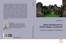 Couverture de Urban Development at Piedras Negras, Guatemala