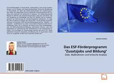 Capa do livro de Das ESF-Förderprogramm "Zusatzjobs und Bildung" 