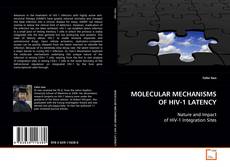 Buchcover von MOLECULAR MECHANISMS OF HIV-1 LATENCY