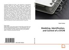 Buchcover von Modeling, Identification, and Control of a CFCFB