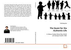 Couverture de The Quest for the Authentic Life